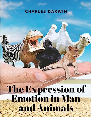 The Expression of Emotion in Man and Animals von Ideal Booking